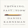 Thinking Fast And Slow - Daniel Kahneman