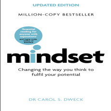 Mindset - Updated Edition_ Changing The Way You think To Fulfil Your Potential Mindset - Updated Edition_ Changing The Way You think To Fulfil Your Potential