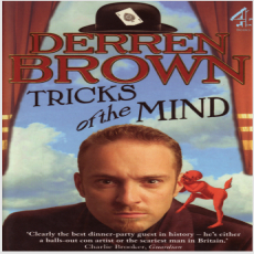Tricks Of The Mind - Derren Brown Tricks Of The Mind - Derren Brown