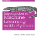 Introduction to Machine Learning with Python_ A Guide for Data Scientists