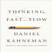Thinking Fast And Slow - Daniel Kahneman